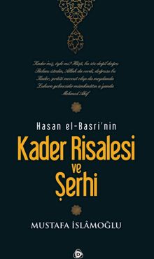 Hasan Basri'nin Kader Risalesi ve Şehri